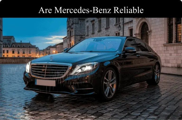 Are Mercedes-Benz Reliable